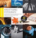 Laboratorium kreatywnej fotografii 52 fantastyczne ćwiczenia, dzięki którym twoje zdjęcia zaczną w pełni wyrażać ciebie chicago polish bookstore