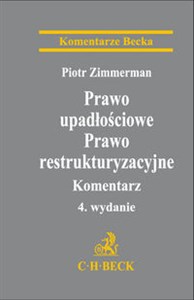 Prawo upadłościowe. Prawo restrukturyzacyjne. Komentarz - Polish Bookstore USA