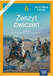 Wczoraj i dziś 6 Zeszyt ćwiczeń Szkoła podstawowa buy polish books in Usa