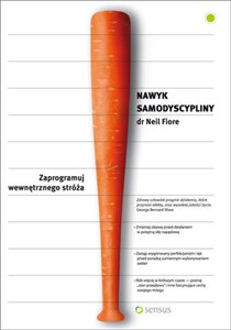 Nawyk samodyscypliny Zaprogramuj wewnętrznego stróża buy polish books in Usa