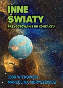 Inne światy Przygotowanie do kontaktu  