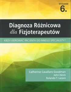 Diagnoza różnicowa dla fizjoterapeutów Kiedy kierować pacjenta do innego specjalisty? online polish bookstore