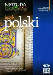 Język Polski Matura 2011 Poziom podstawowy i rozszerzony bookstore