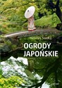 Ogrody japońskie  - Henryk Socha