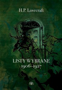 Lovecraft Listy wybrane 1906-1927  Polish Books Canada