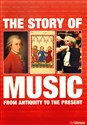 The story of music. From antiquity to the present Canada Bookstore