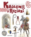 Tu powstała Polska Królowie i rycerze Polish Books Canada