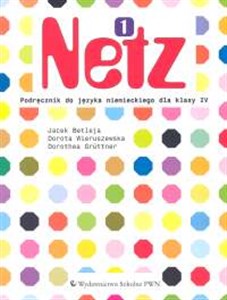 Netz 1 Podręcznik do języka niemieckiego Szkoła podstawowa  
