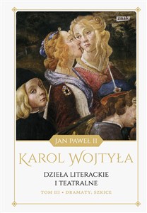 Dzieła literackie i teatralne Tom 3 Dramaty Szkice - Polish Bookstore USA