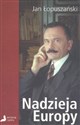 Nadzieja Europy - Jan Łopuszański