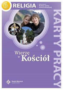Wierzę w Kościół Religia 6 Karty pracy Szkoła podstawowa Polish Books Canada