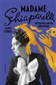 Madame Schiaparelli Ekstrawagancka krawcowa  