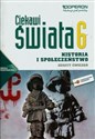 Ciekawi świata 6 Historia i społeczeństwo Zeszyt ćwiczeń Szkoła podstawowa  