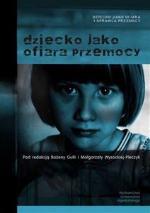 Dziecko jako ofiara przemocy - Polish Bookstore USA