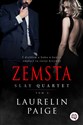 Slay Quartet Tom 3 Zemsta - Laurelin Paige