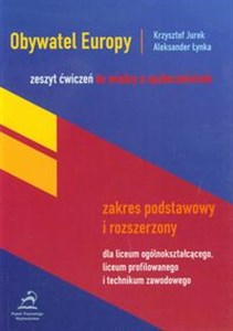 Obywatel Europy Zeszyt ćwiczeń do wiedzy o społeczeństwie Zakres podstawowy i rozszerzony Liceum, technikum chicago polish bookstore