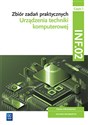 Zbiór zadań praktycznych Kwalifikacja INF.02 Część 1 Urządzenia techniki komputerowej Technik informatyk polish books in canada