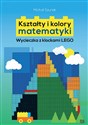 Kształty i kolory matematyki Wycieczka z klockami LEGO 