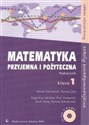 Matematyka przyjemna i pożyteczna 1 Podręcznik z płytą CD Szkoły ponadgimnazjalne Zakres rozszerzony Polish bookstore