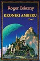 Kroniki Amberu tom 2 - Roger Zelazny