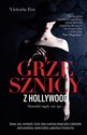 Grzesznicy z Hollywood Skandal nigdy nie śpi  