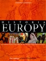 Historia Europy Od starożytnych cywilizacji do początków trzeciego tysiąclecia online polish bookstore
