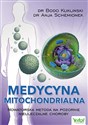 Medycyna mitochondrialna Nowatorska metoda na pozornie nieuleczalne choroby pl online bookstore