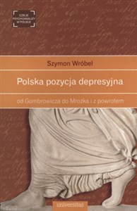 Polska pozycja depresyjna od Gombrowicza do Mrożka i z powrotem polish usa