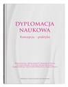 Dyplomacja naukowa Koncepcja - praktyka Polish Books Canada
