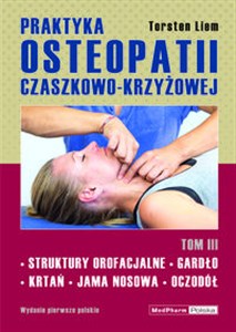 Praktyka osteopatii czaszkowo-krzyżowej Tom 3 Polish Books Canada