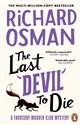 The Last Devil To Die  - Richard Osman  