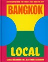 Bangkok Local Cult recipes from the streets that make the city to buy in Canada