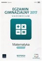 Egzamin gimnazjalny 2017 Matematyka Vademecum books in polish