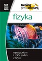 Fizyka Trening przed maturą Repetytorium i zbiór zadań online polish bookstore