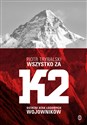 Wszystko za K2 Ostatni atak lodowych wojowników  