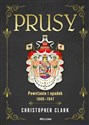 Prusy Powstanie i upadek 1600-1947  pl online bookstore