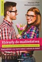 Którędy do małżeństwa - Mariola Wołochowicz, Piotr Wołochowicz