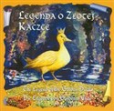 Legenda o Złotej Kaczce The legend of the Golden Duck Die legende von goldener ente  -  online polish bookstore