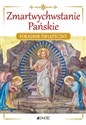 Zmartwychwstanie Pańskie. Poradnik świąteczny - Polish Bookstore USA
