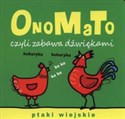 OnoMaTo czyli zabawa dźwiękami Ptaki wiejskie buy polish books in Usa