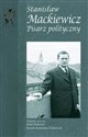 Stanisław Mackiewicz Pisarz polityczny - 