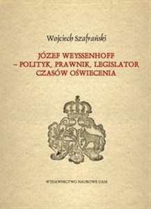 Józef Weyssenhoff polityk prawnik legislator czasów Oświecenia chicago polish bookstore