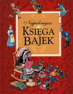 Najpiękniejsza księga bajek - Polish Bookstore USA