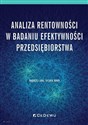 Analiza rentowności w badaniu efektywności przedsiębiorstwa  