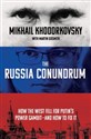 The Russia Conundrum - Mikhail Khodorkovsky, Martin Sixsmith bookstore