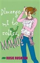 Dlaczego mi to robisz Mamo  