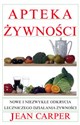 Apteka żywności Nowe i niezwykłe odkrycia leczniczego działania żywności Polish Books Canada
