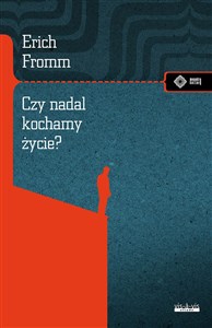 Czy nadal kochamy życie?  