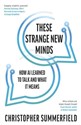 These Strange New Minds  - Christopher Summerfield - Polish Bookstore USA