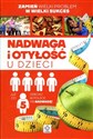 Nadwaga i otyłość u dzieci - Agnieszka Ziober